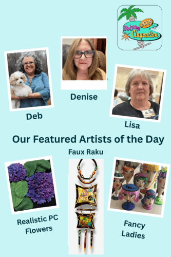 Three artists, Den, Denise and Lisa along with images of the classes they are teaching: Realistic Flowers in PC, Faux Raku and Fancy Ladies on Stemware